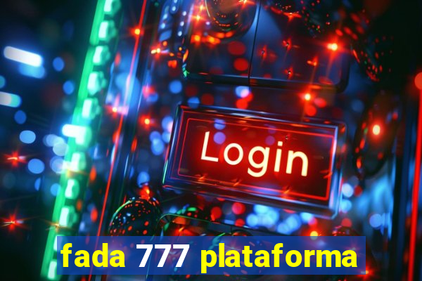 fada 777 plataforma